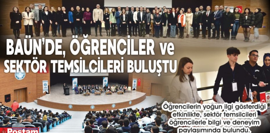 BAÜN’de, Öğrenciler ve Sektör Temsilcileri Buluştu