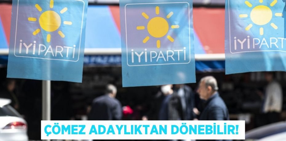 Çömez Adaylıktan Dönebilir!