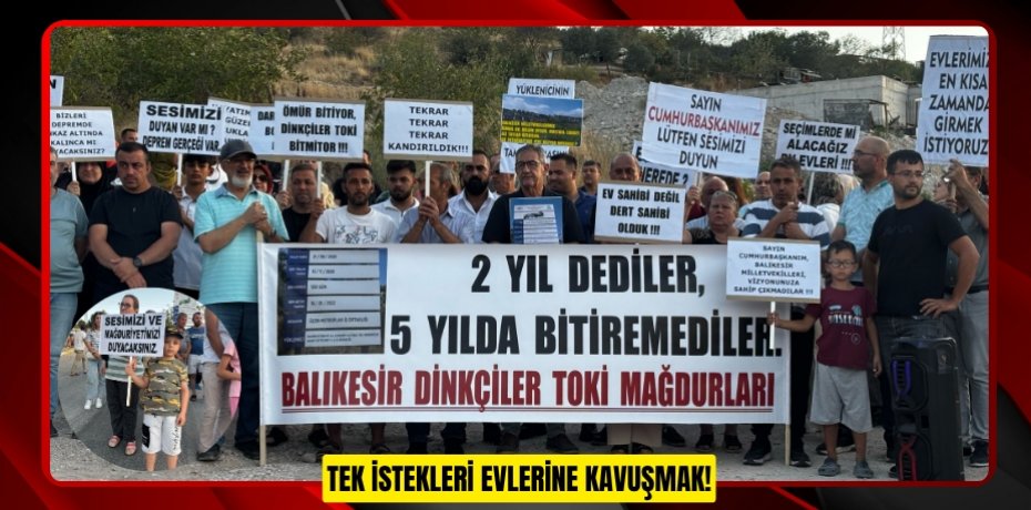 TEK İSTEKLERİ EVLERİNE KAVUŞMAK!