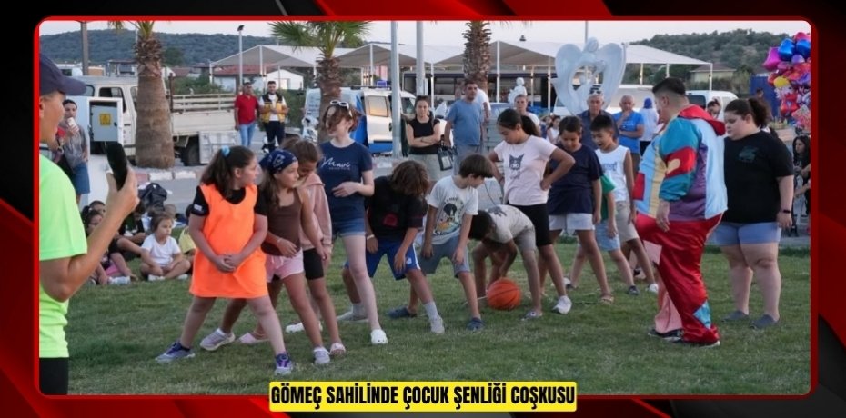 GÖMEÇ SAHİLİNDE ÇOCUK ŞENLİĞİ COŞKUSU