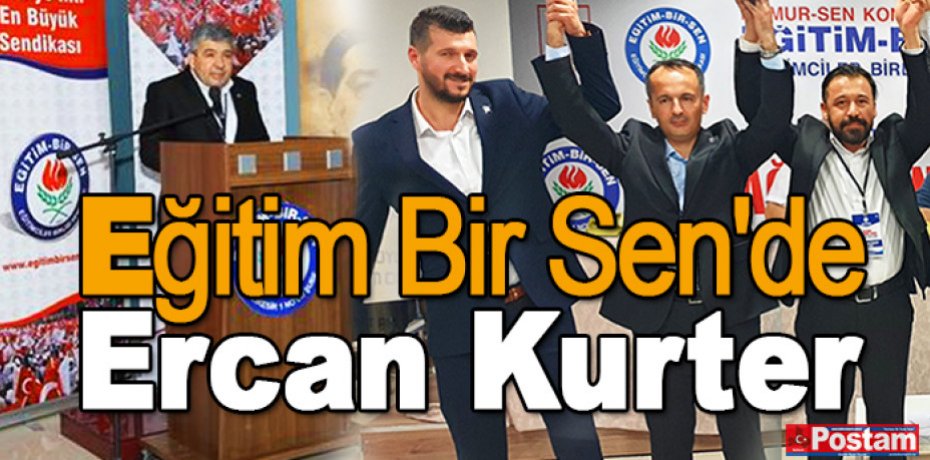 Eğitim Bir Sen'de Ercan Kurter