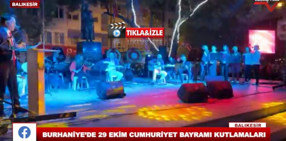 BURHANİYE’DE 29 EKİM CUMHURİYET BAYRAMI KUTLAMALARI